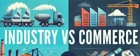 industry and commerce distinguish between|Difference between Industry and Commerce .